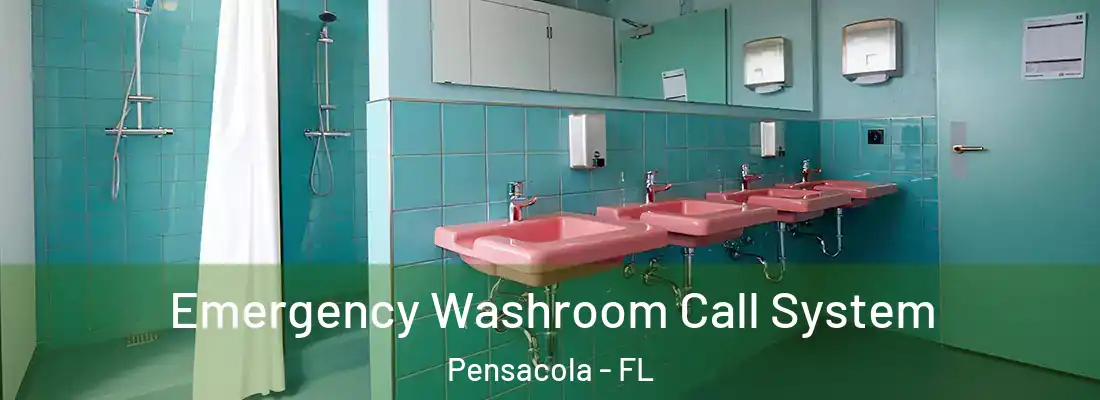  Emergency Washroom Call System Pensacola - FL