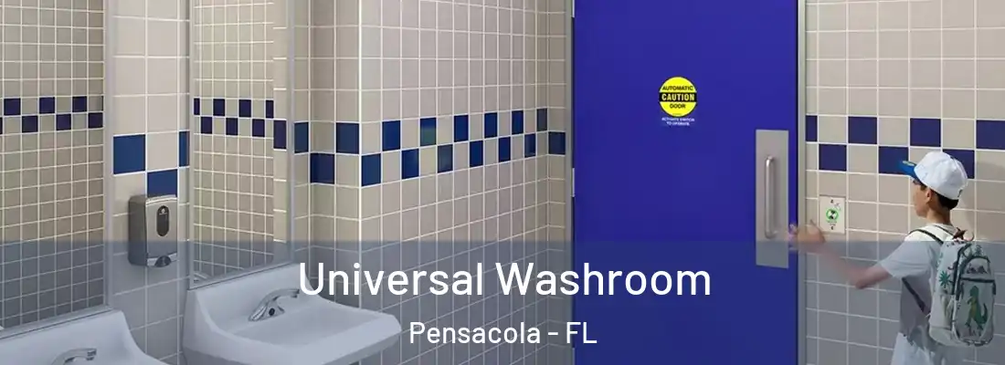  Universal Washroom Pensacola - FL